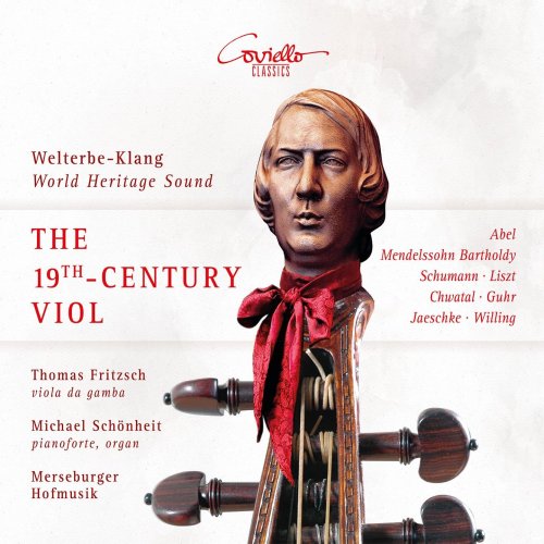 Thomas Fritzsch, Michael Schönheit, Merseburger Hofmusik - The 19th Century Viol da Gamba (Welterbe-Klang World Heritage Sound) (2020) [Hi-Res]