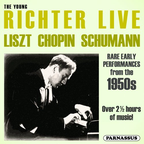Sviatoslav Richter - The Young Richter Live - Liszt, Chopin, Schumann (Live) (2020) [Hi-Res]