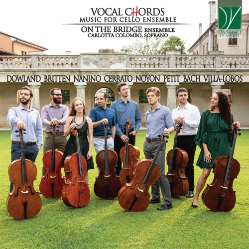 On The Bridge Ensemble, Carlotta Colombo - Vocal Chords - Music for Cello Ensemble (2020)