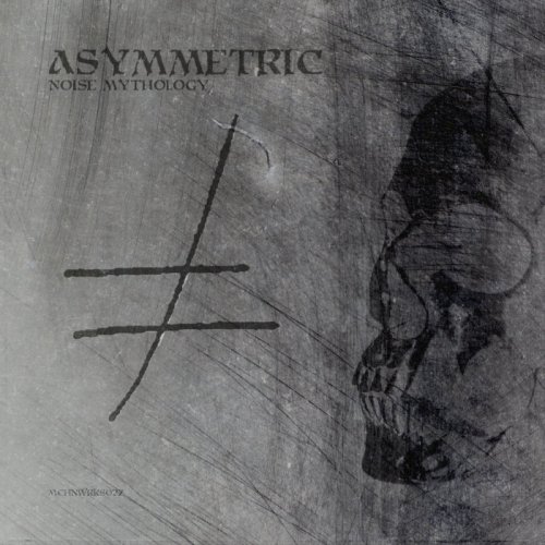 Asymmetric - Noise Mythology (2020)