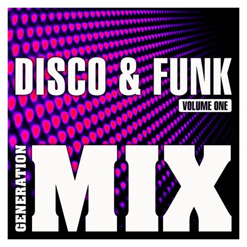 Generation Mix - Disco & Funk Mix 1 Non Stop Medley Party (2009)
