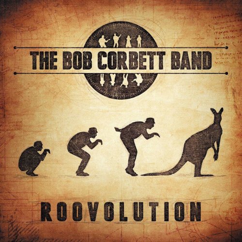 The Bob Corbett Band - Roovolution (2015)