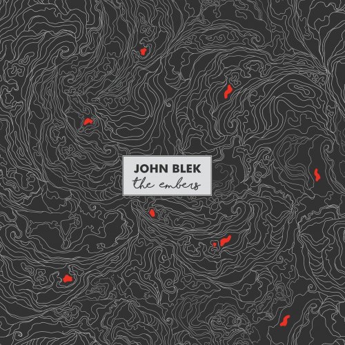 John Blek - The Embers (2020)