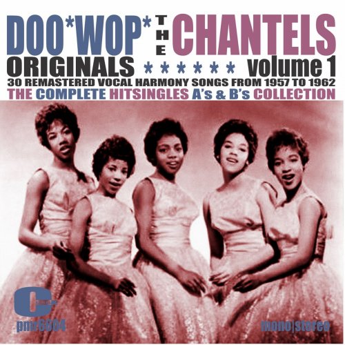 The Chantels - Doowop Originals, Volume 1 (2020)