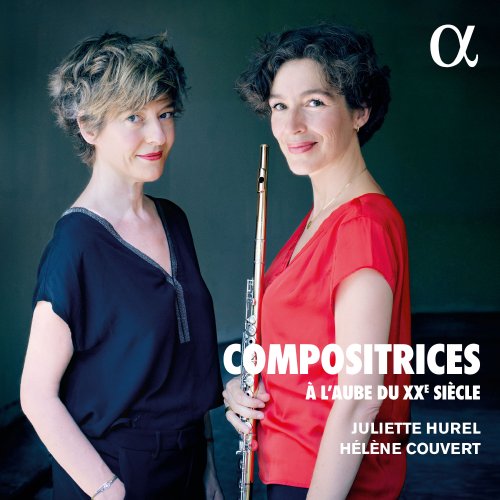 Juliette Hurel, Hélène Couvert - Compositrices: À l'aube du XXe siècle (2020) [Hi-Res 24bits - 96.0kHz]