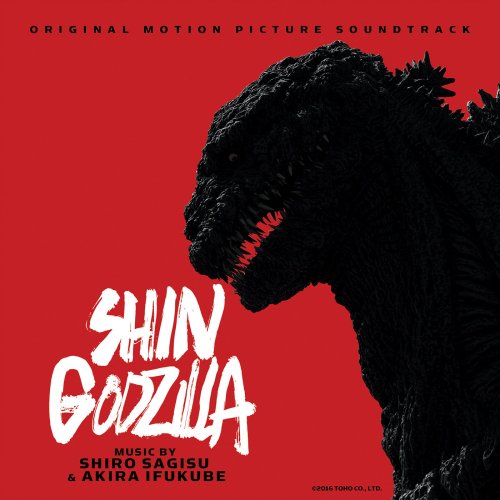 Shiro Sagisu & Akira Ifukube - Shin Godzilla (Original Motion Picture Soundtrack) (2020)