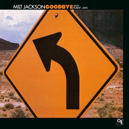 Milt Jackson with Hubert Laws - Goodbye (1974) [2017] Hi-Res