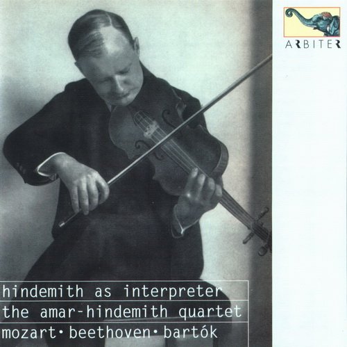 The Amar-Hindemith Quartet - Hindemith as Interpreter: Mozart, Bartok, Beethoven (2003)
