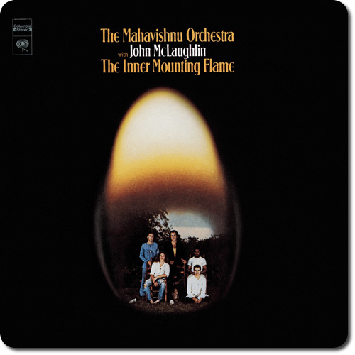 The Mahavishnu Orchestra with John McLaughlin - The Inner Mounting Flame (1971/2012) [Hi-Res]