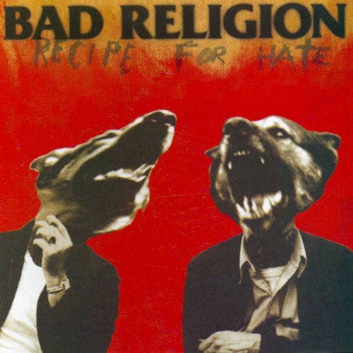 Bad Religion - Recipe For Hate (Remastered) (1993/2020) [Hi-Res]