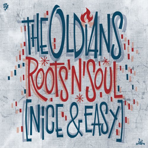 The Oldians - Roots’N’Soul (Nice & Easy) (2020)