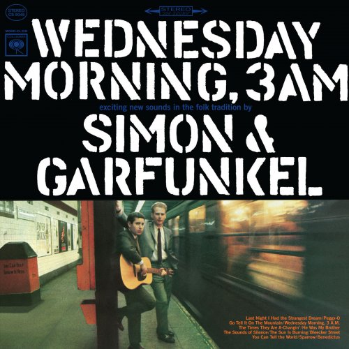 Simon & Garfunkel - Wednesday Morning, 3 A.M. (1964) [Hi-Res]