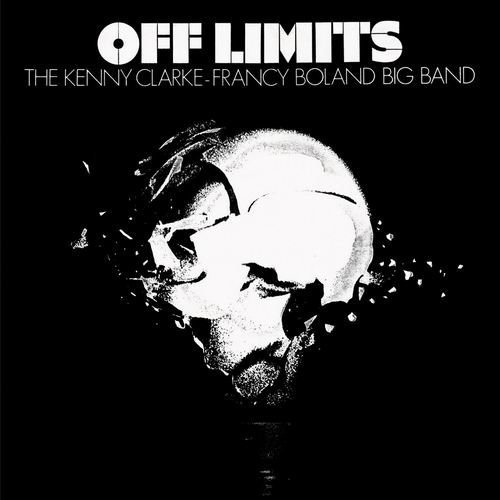 The Kenny Clark Francy Boland Big Band - Off Limits (1971)