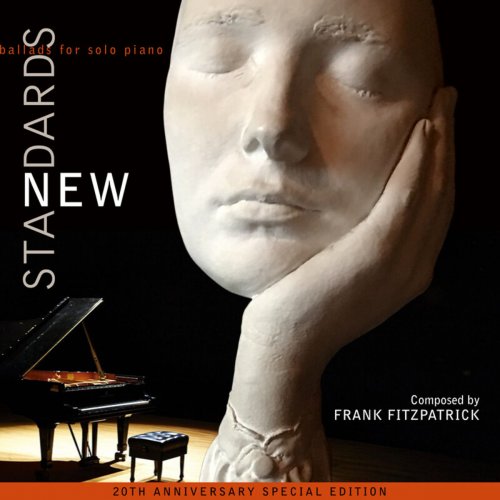 Frank Fitzpatrick - New Standards: Ballads for Solo Piano (Remastered) (2020)