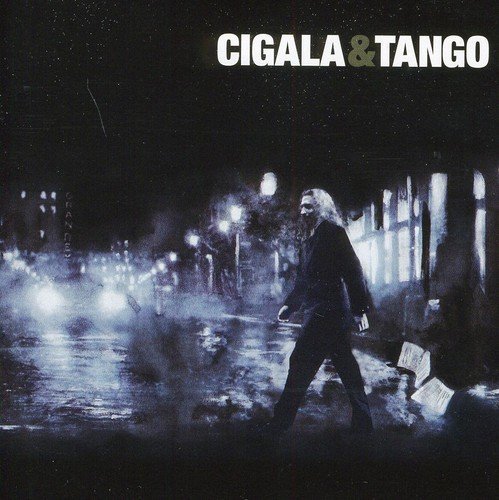 Diego El Cigala - Cigala & Tango (2011)