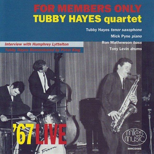 Tubby Hayes - For Members Only: Live  (1967) FLAC