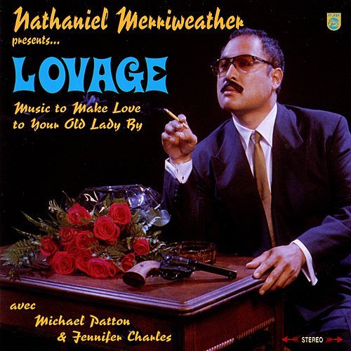 Lovage - Music to Make Love to Your Old Lady By (2001) [FLAC]