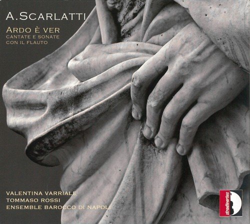 Ensemble Barocco di Napoli - A. Scarlatti: Ardo e ver (2012)