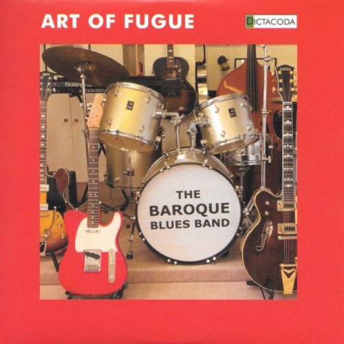 The Baroque Blues Band - Art of Fugue (2020)