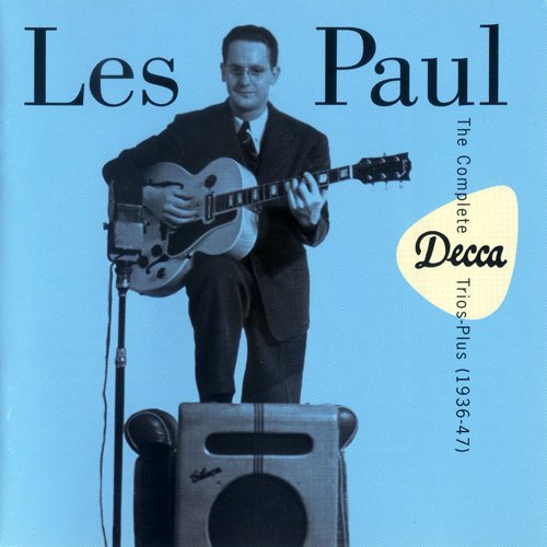 Les Paul - Complete Decca Trios-Plus (1936-47)  FLAC