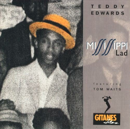 Teddy Edwards - Mississippi Lad (1992)