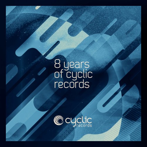 VA - 8 Years Of Cyclic Records (2020)