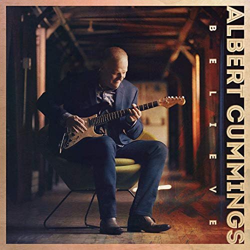 Albert Cummings - Believe (2020)