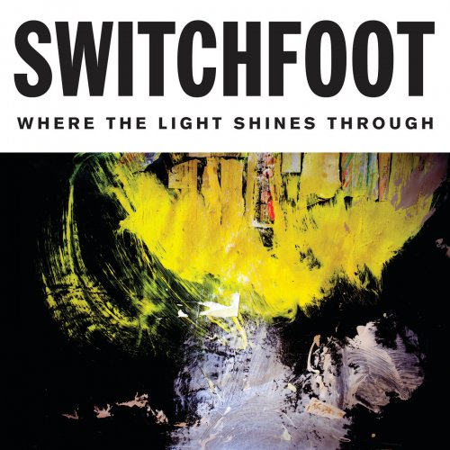 Switchfoot - Where The Light Shines Through (Deluxe Edition) (2016) [Hi-Res]
