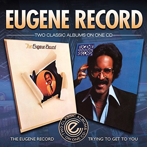 Eugene Record - The Eugene Record / Trying To Get To You (2014)