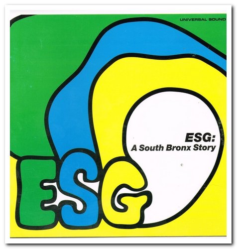 ESG - A South Bronx Story 1 & 2 [Remastered] (2000 & 2007)