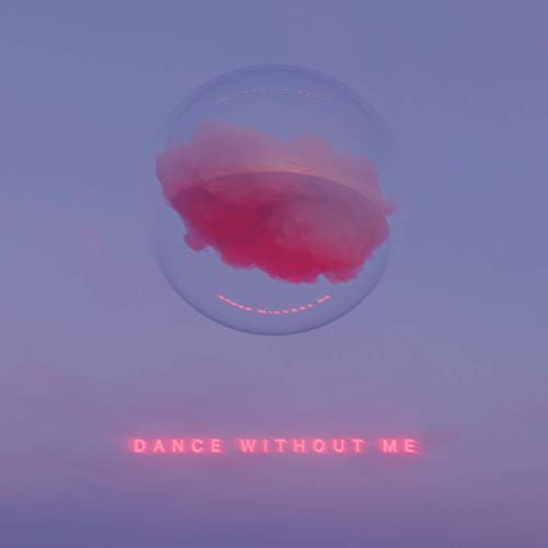 Drama - Dance Without Me (2020)