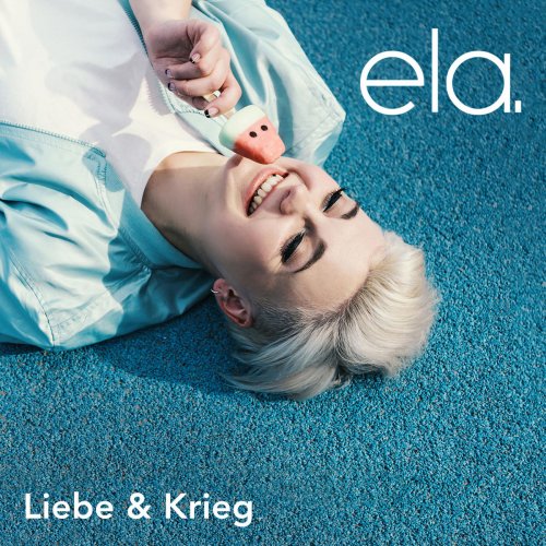 ela. - Liebe & Krieg (2020) [Hi-Res]