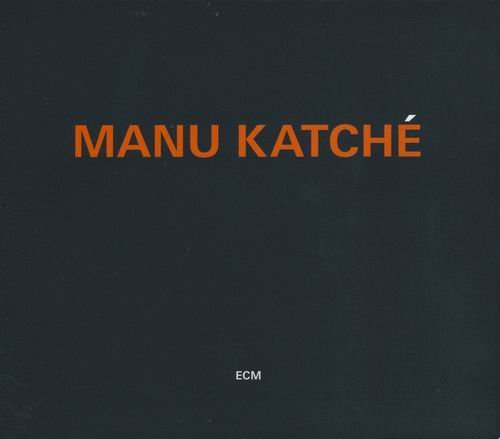 Manu Katche - Manu Katche (2012) CD Rip