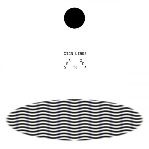 Sign Libra - Sea to Sea (2020)