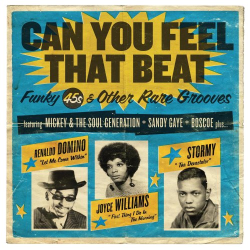Can You Feel That Beat: Funky 45s and Other Rare Grooves (2016)