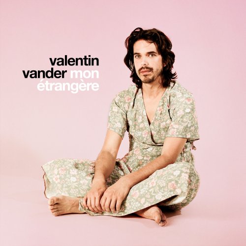 Valentin Vander - Mon étrangère (2020)