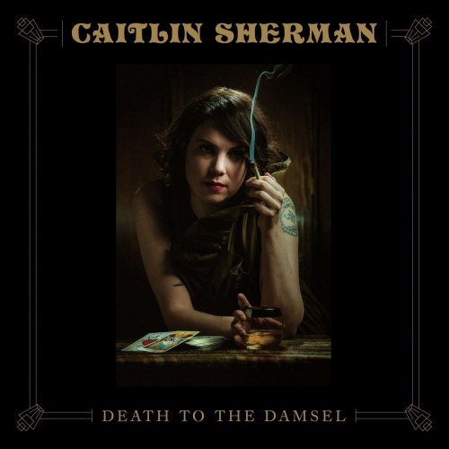 Caitlin Sherman - Death to the Damsel (2020)