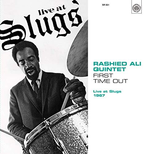 Rashied Ali Quintet - First Time Out: Live at Slugs 1967 (2020)