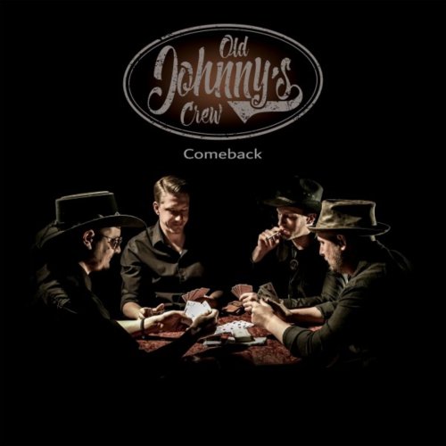 Old Johnny's Crew - Comeback (2020)