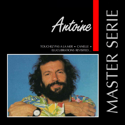 Antoine - Master Serie (1991)