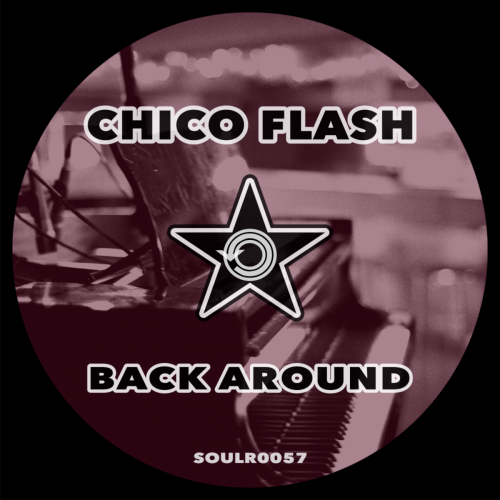 Chico Flash - Back Around [Single] (2019) flac