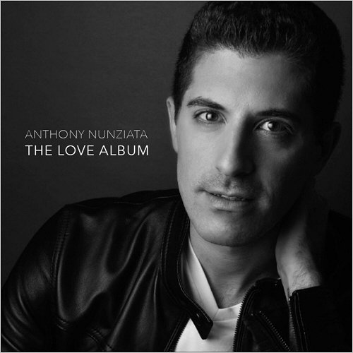 Anthony Nunziata - The Love Album (2020)