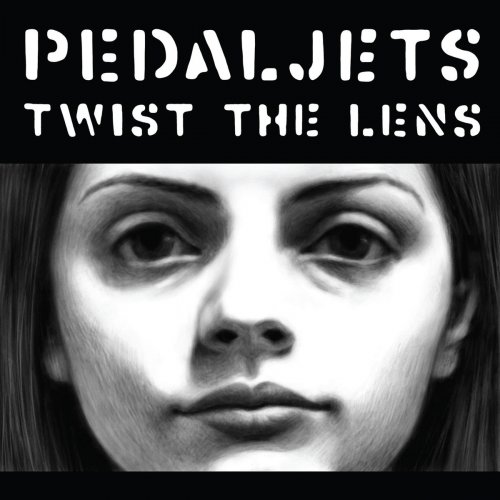 The Pedaljets - Twist the Lens (2020)