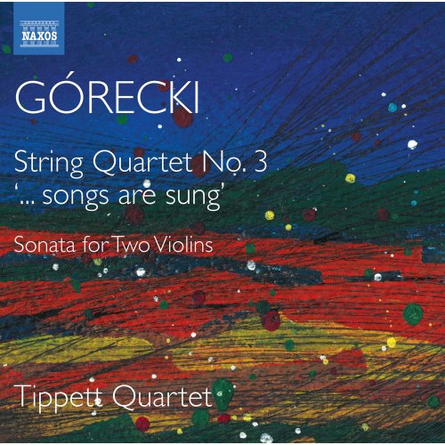 Tippett Quartet - Górecki: Complete String Quartets, Vol. 2 (2020) [Hi-Res & CD-Rip]