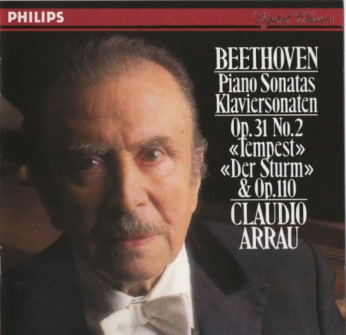 Claudio Arrau - Beethoven: Piano Sonatas Nos. 31 & 17 (1989)