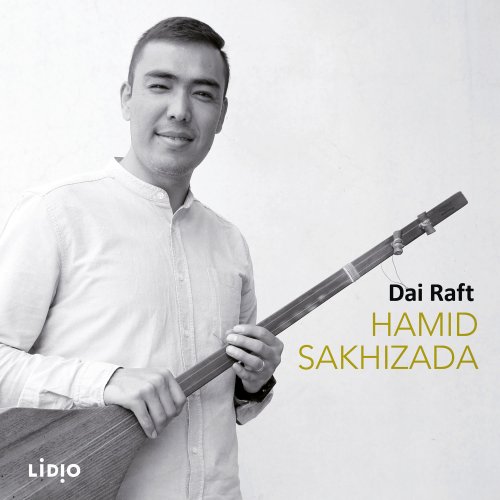 Hamid Sakhizada - Dai Raft (2019) [Hi-Res]