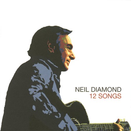 Neil Diamond - 12 Songs (2005/2016) [Hi-Res]