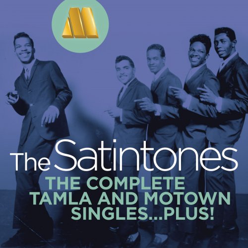 The Satintones - The Complete Tamla And Motown Singles...Plus! (2010)