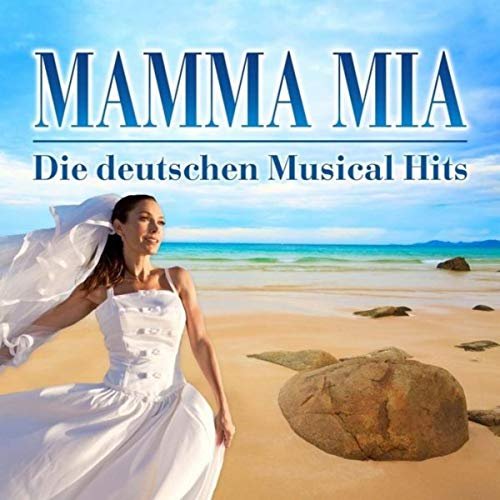 Stage Sound Unlimited - Mamma Mia - Die deutschen Musical Hits (2011)