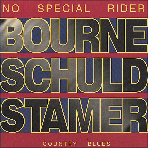 Bourne, Schuld & Stamer - No Special Rider (1997)